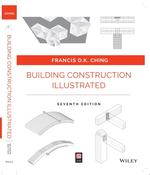 Building Construction Illustrated, 7th Edition
