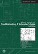 Troubleshooting: a Technician's Guide, 2nd Edition