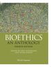 Bioethics: an Anthology, 4th Edition