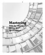 Mastering Vba for Microsoft Office 365, 2019 Edition