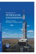 Introduction to Petroleum Engineering