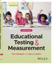 Educational Testing and Measurement, 12th Edition