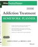 Addiction Treatment Homework Planner, 5th Edition