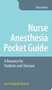 Nurse Anesthesia Pocket Guide, Third Edition