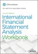 International Financial Statement Analysis Workbook, 4th Edition
