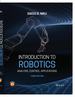 Introduction to Robotics: Analysis, Control, Applications, 3rd Edition