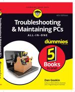Troubleshooting & Maintaining Pcs All-in-One for Dummies, 4th Edition