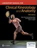 Laboratory Manual for Clinical Kinesiology and Anatomy, 5th Edition