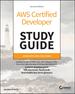 Aws Certified Developer Study Guide: Associate (Dva-C02) Exam, 2nd Edition