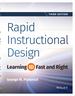 Rapid Instructional Design: Learning Id Fast and Right, 3rd Edition