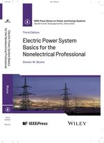 Electric Power System Basics for the Nonelectrical Professional, 3rd Edition