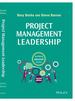 Project Management Leadership: Building Creative Teams, 2nd Edition