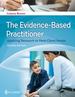 The Evidence-Based Practitioner: Applying Research to Meet Client Needs, 2nd Edition