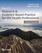 Bailey's Research & Evidence-Based Practice for the Health Professional, 4th Edition