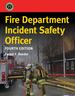 Fire Department Incident Safety Officer With Advantage Access, Fourth Edition