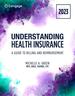 Workbook for Understanding Health Insurance: a Guide to Billing and Reimbursement: 2023