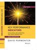 Key Performance Indicators: Developing, Implementing, and Using Winning Kpis, 4th Edition