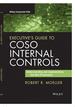 Executive's Guide to Coso Internal Controls: Understanding and Implementing the New Framework