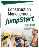 Construction Management Jumpstart: the Best First Step Toward a Career in Construction Management, 4th Edition