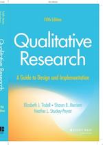 Qualitative Research: a Guide to Design and Implementation, 5th Edition