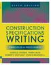 Construction Specifications Writing: Principles and Procedures, 6th Edition