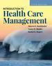 Introduction to Health Care Management, Fifth Edition