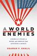 A World of Enemies