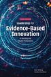 Leadership for Evidence-Based Innovation in Nursing and Health Professions, Third Edition