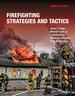 Firefighting Strategies and Tactics Includes Navigate Advantage Access, Fourth Edition