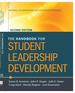 The Handbook for Student Leadership Development, 2nd Edition
