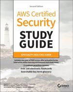 Aws Certified Security Study Guide: Specialty (Scs-C02) Exam, 2nd Edition