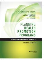 Planning Health Promotion Programs: an Intervention Mapping Approach, 4th Edition