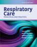 Respiratory Care: Principles and Practice, Fourth Edition