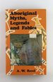 Aboriginal Myths. Legends and Fables