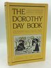 The Dorothy Day Book
