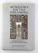 Windows on the Dreaming: Aboriginal Paintings in the Australian National Gallery