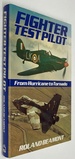 Fighter Test Pilot: From Hurricane to Tornado By Roland Beamont