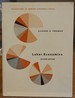 Labor Economics (Foundations of Modern Economics Series)