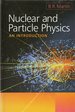 Nuclear and Particle Physics: an Introduction
