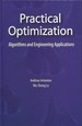 Practical Optimization: Algorithms and Engineering Applications