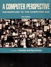 A Computer Perspective: Background to the Computer Age, New Edition