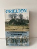 Orieltonthe Human and Natural History of a Welsh Manor