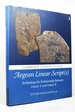 Aegean Linear Script(S): Rethinking the Relationship Between Linear a and Linear B (Cambridge Classical Studies)