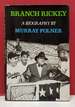 Branch Rickey: a Biography