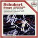 Schubert: Songs