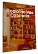 Bookshelves and Cabinets