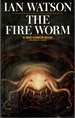 The Fire Worm