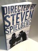 Directed by Steven Spielberg: Poetics of the Contemporary Hollywood Blockbuster