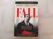 Fall: the Mysterious Life and Death of Robert Maxwell, Britain's Most Notorious Media Baron