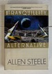 The Tranquility Alternative